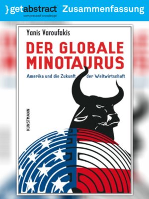 cover image of Der globale Minotaurus (Zusammenfassung)